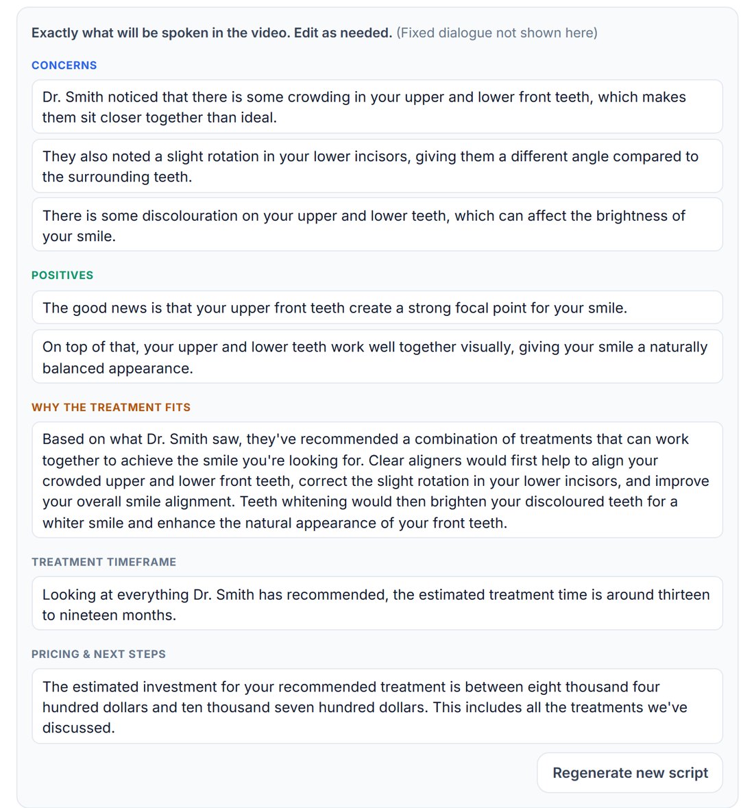 The spoken script of a generated video consultation: concerns, positives, treatment, timeframe and estimated price